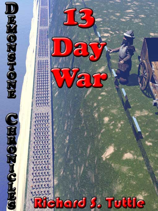 Title details for 13 Day War by Richard S. Tuttle - Available